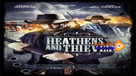 مشاهدة فيلم Heathens and Thieves 2012 مترجم