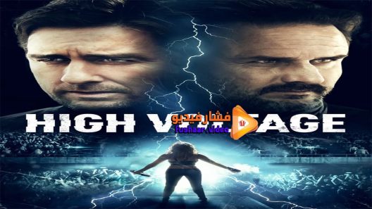 مشاهدة فيلم High Voltage 2018 مترجم