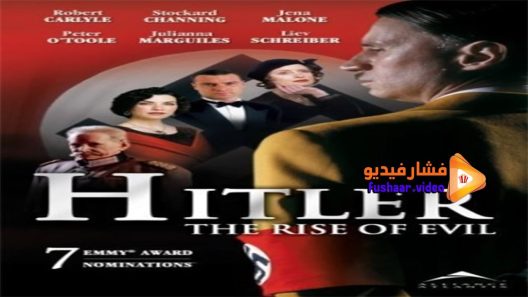 مشاهدة فيلم Hitler The Rise of Evil 2003 مترجم