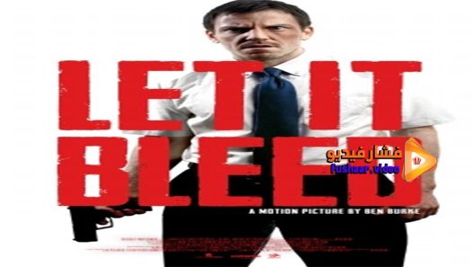 مشاهدة فيلم Let It Bleed 2016 مترجم