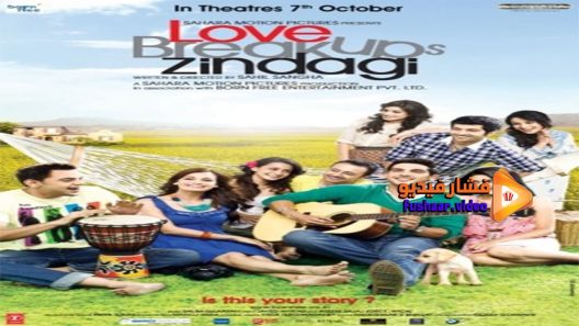 مشاهدة فيلم Love Breakups Zindagi 2011 مترجم