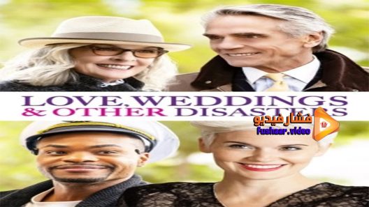 مشاهدة فيلم Love, Weddings & Other Disasters 2020 مترجم