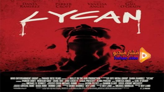 مشاهدة فيلم Lycan 2017 مترجم