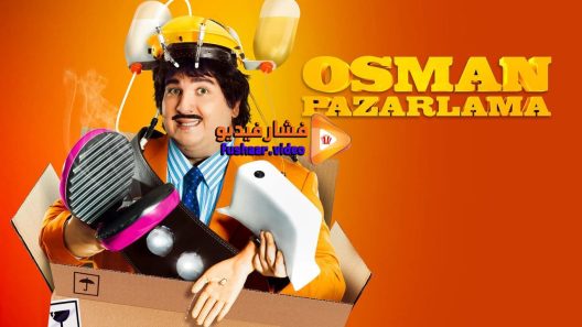 مشاهدة فيلم Osman Pazarlama 2016 مترجم