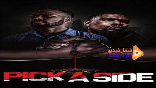 مشاهدة فيلم Pick A Side 2021 مترجم