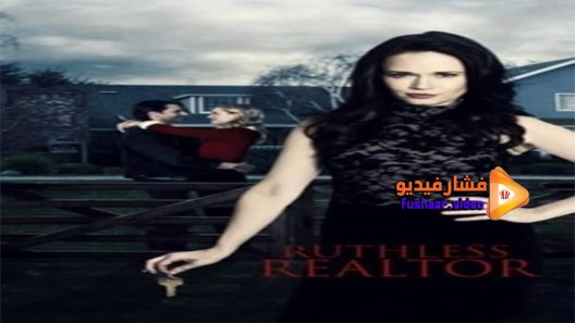 مشاهدة فيلم Ruthless Realtor 2020 مترجم