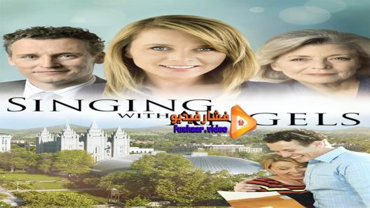 مشاهدة فيلم Singing with Angels 2016 مترجم