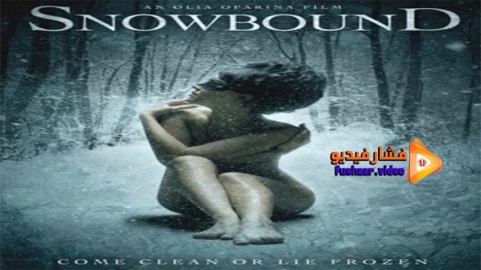 مشاهدة فيلم Snowbound 2017 مترجم