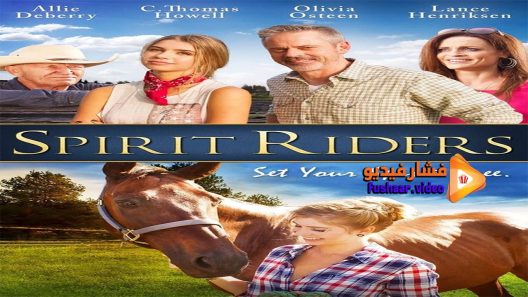 مشاهدة فيلم Spirit Riders 2015 مترجم