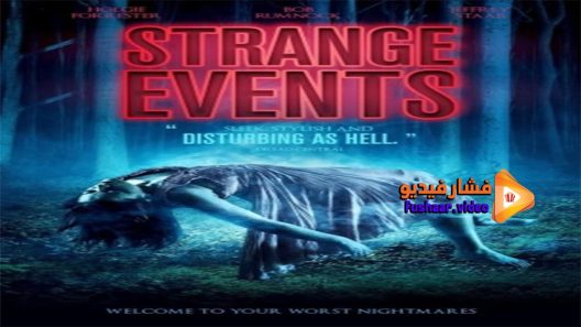 مشاهدة فيلم Strange Events 2017 مترجم