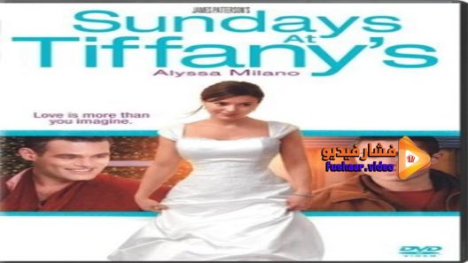 مشاهدة فيلم Sundays At Tiffany’s 2010 مترجم