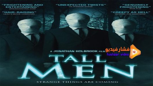 مشاهدة فيلم Tall Men 2016 مترجم
