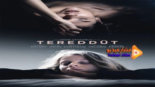 مشاهدة فيلم Tereddüt 2016 مترجم