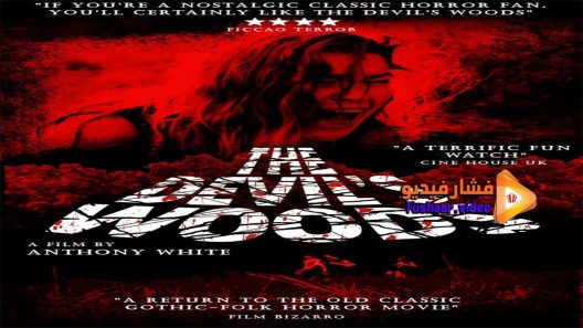 مشاهدة فيلم The Devil’s Woods 2015 مترجم