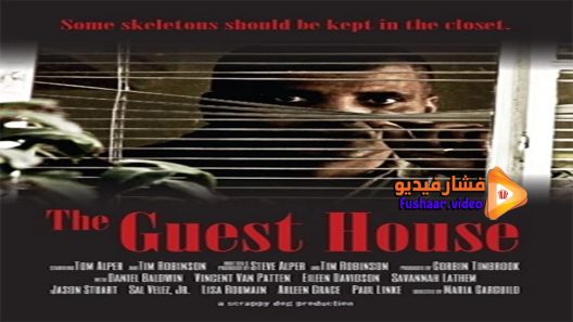مشاهدة فيلم The Guest House 2017 مترجم