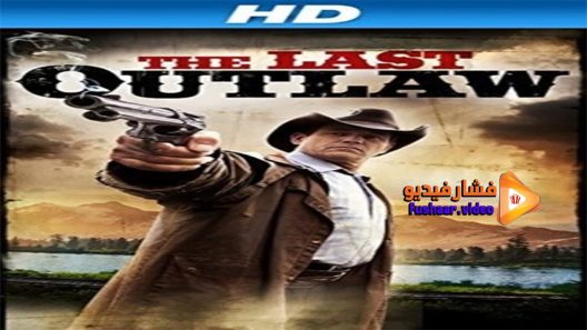 مشاهدة فيلم The Last Outlaw 2014 مترجم