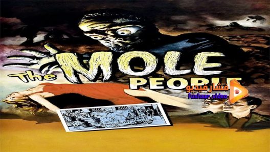 مشاهدة فيلم The Mole People 1956 مترجم