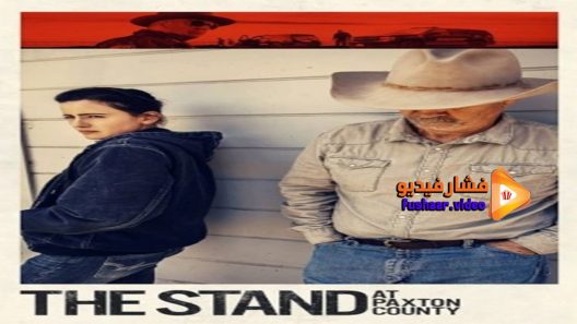 مشاهدة فيلم The Stand at Paxton County 2020 مترجم