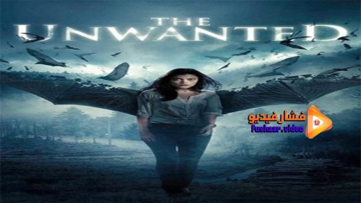مشاهدة فيلم The Unwanted 2014 مترجم