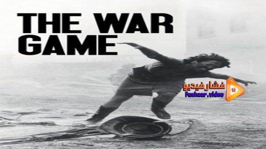 مشاهدة فيلم the war game 1966 مترجم