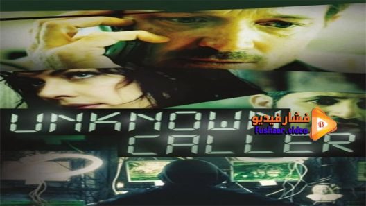 مشاهدة فيلم Unknown Caller 2014 مترجم
