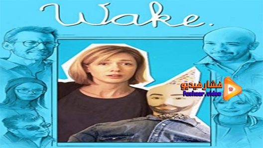 مشاهدة فيلم Wake 2019 مترجم