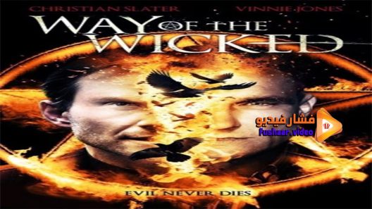 مشاهدة فيلم Way of the Wicked 2014 مترجم