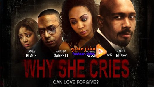 مشاهدة فيلم Why She Cries 2015 مترجم