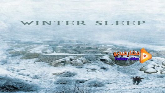 مشاهدة فيلم Winter Sleep 2014 مترجم