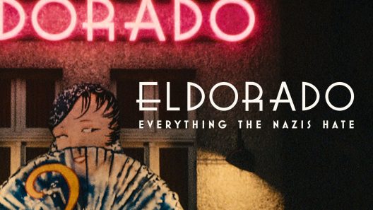 مشاهدة فيلم Eldorado Everything the Nazis Hate 2023 مترجم