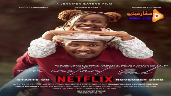 مشاهدة فيلم An Instant Dad 2023 مترجم