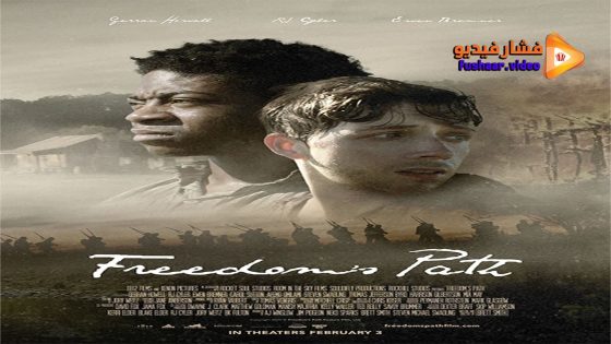 مشاهدة فيلم Freedom’s Path 2022 مترجم