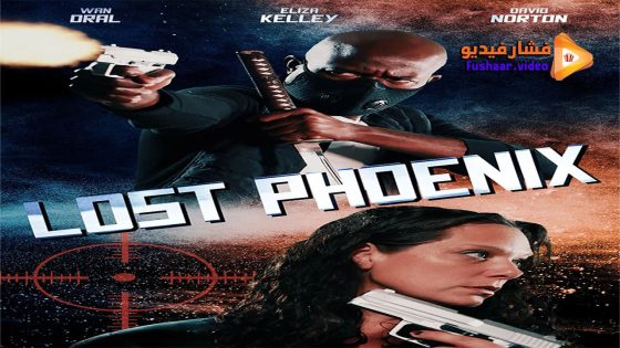مشاهدة فيلم Lost Phoenix 2024 مترجم