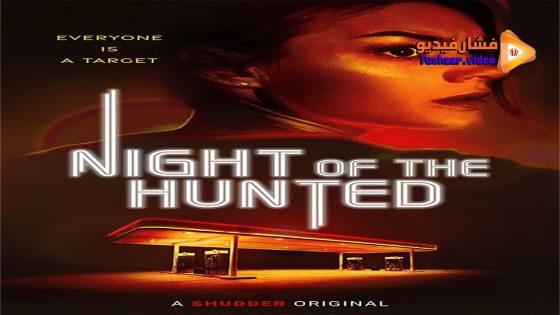 مشاهدة فيلم Night of the Hunted 2023 مترجم