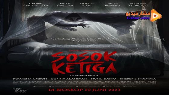 مشاهدة فيلم Sosok Ketiga 2023 مترجم