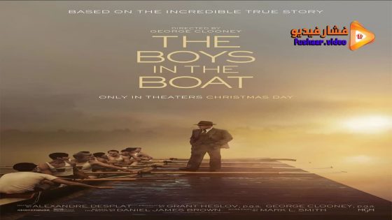 مشاهدة فيلم The Boys in the Boat 2023 مترجم