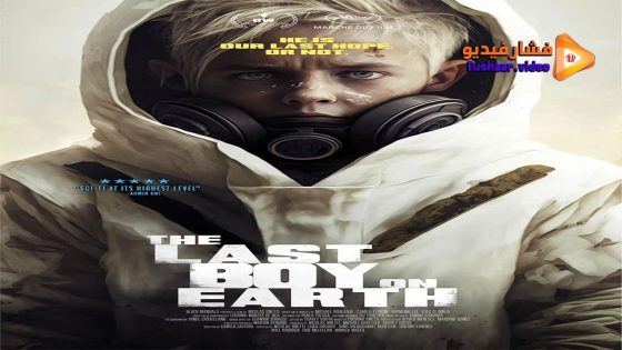 مشاهدة فيلم The Last Boy on Earth 2023 مترجم