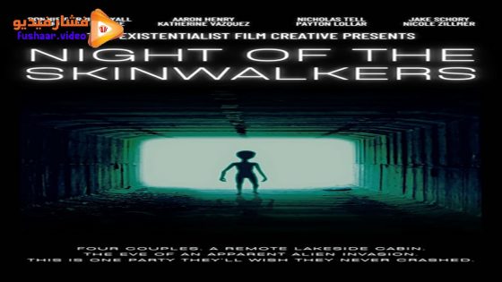 مشاهدة فيلم Night of the Skinwalkers 2024 مترجم