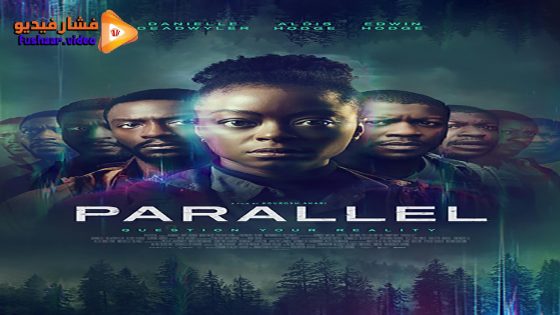 مشاهدة فيلم Parallel 2024 مترجم