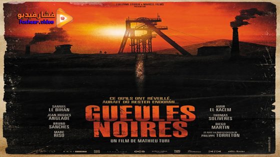 مشاهدة فيلم Gueules noires 2023 مترجم