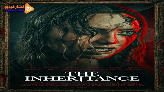 مشاهدة فيلم The Inheritance 2024 مترجم
