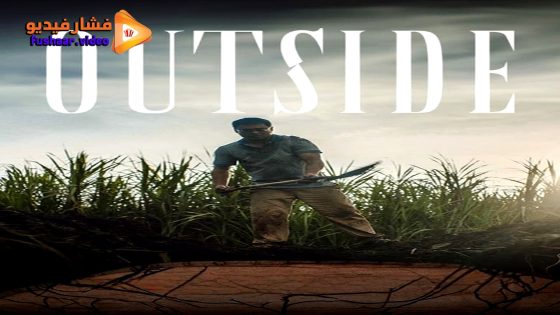 مشاهدة فيلم Outside 2024 مترجم