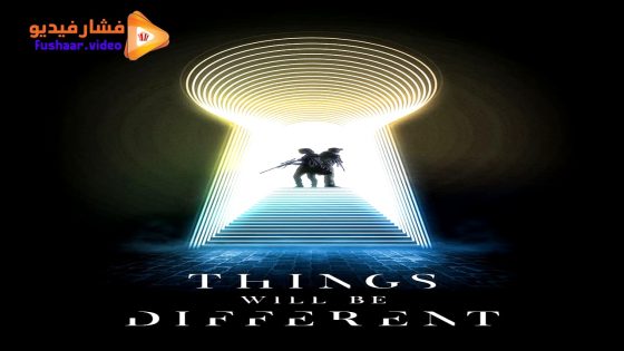 مشاهدة فيلم Things Will Be Different 2024 مترجم