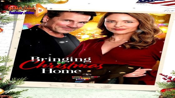 مشاهدة فيلم Bringing Christmas Home 2023 مترجم