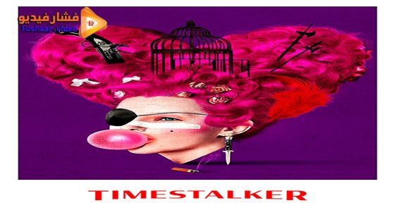 مشاهدة فيلم Timestalker 2024 مترجم