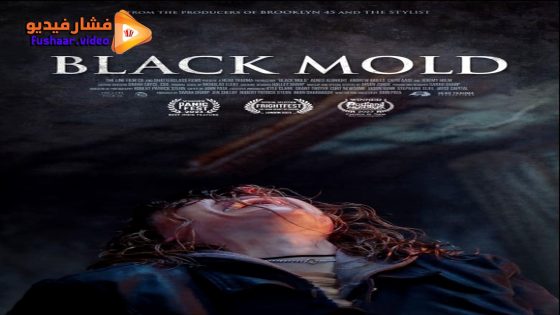 مشاهدة فيلم Black Mold 2023 مترجم
