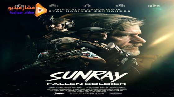 مشاهدة فيلم Sunray: Fallen Soldier 2024 مترجم