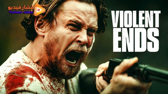 مشاهدة فيلم Violent Ends 2025 مترجم