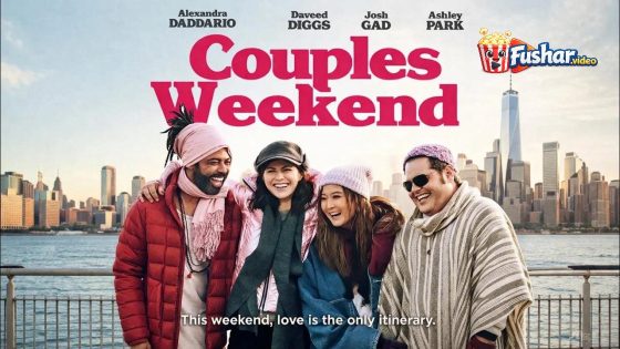 مشاهدة فيلم Couples Weekend 2025 مترجم