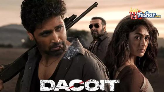 مشاهدة فيلم Dacoit 2026 مترجم
